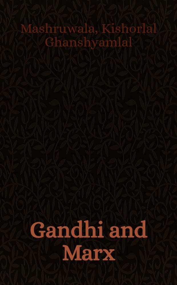 Gandhi and Marx