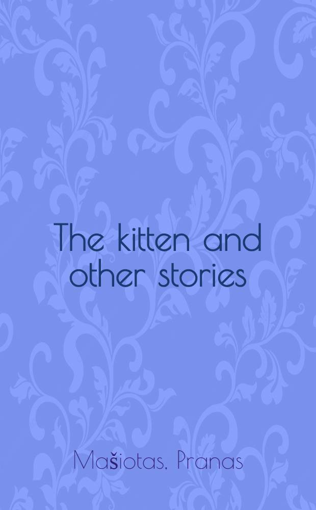The kitten and other stories