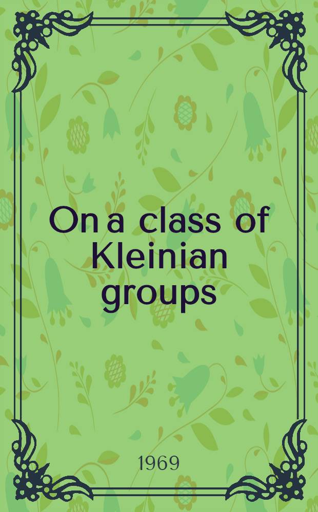 On a class of Kleinian groups