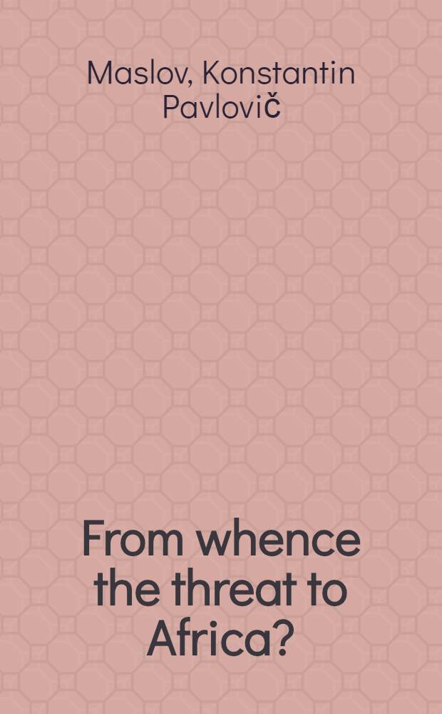 From whence the threat to Africa?