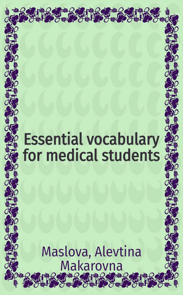 Essential vocabulary for medical students