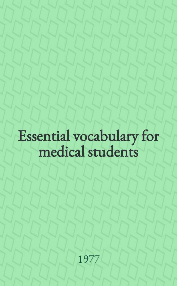 Essential vocabulary for medical students