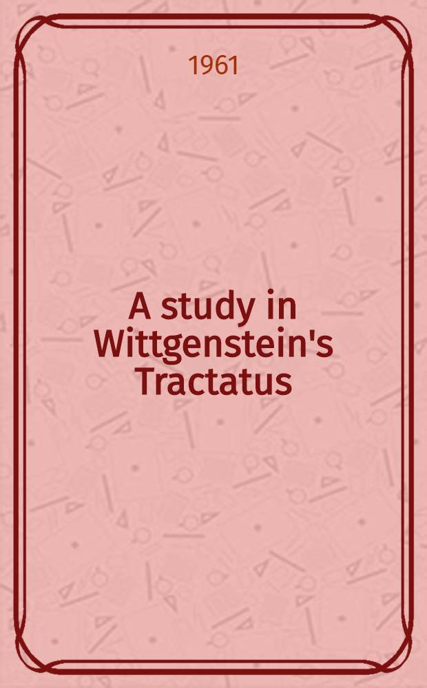 A study in Wittgenstein's Tractatus