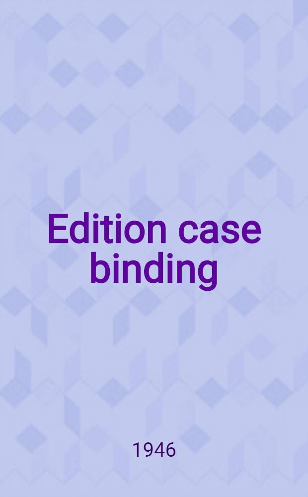Edition case binding