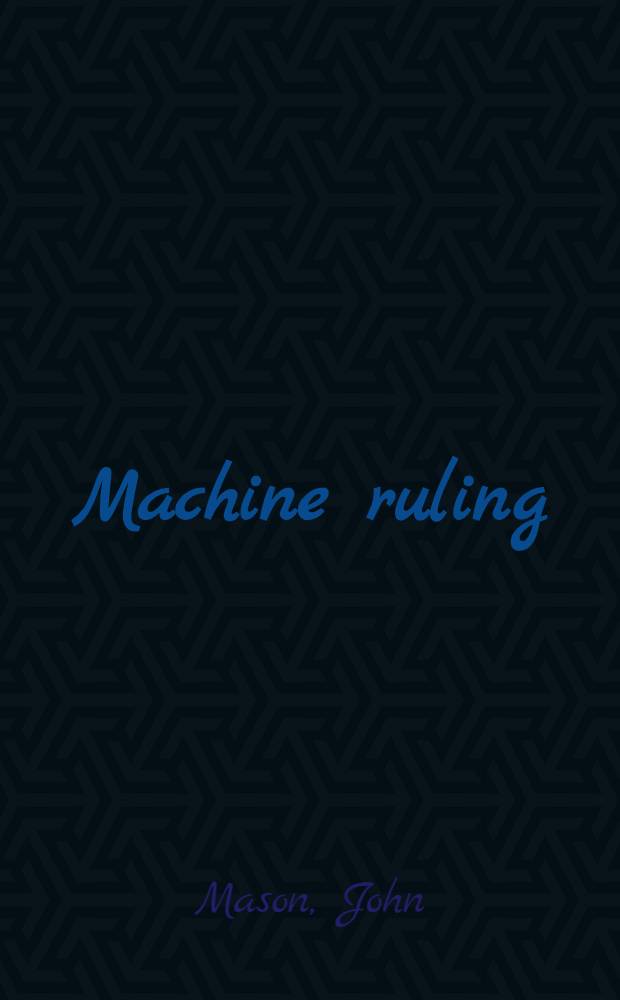Machine ruling
