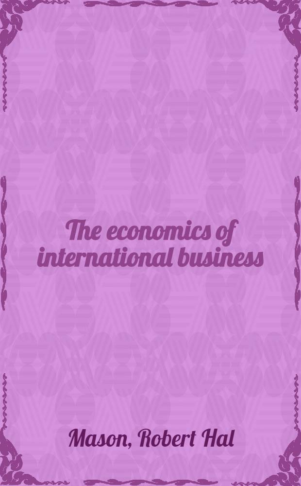 The economics of international business