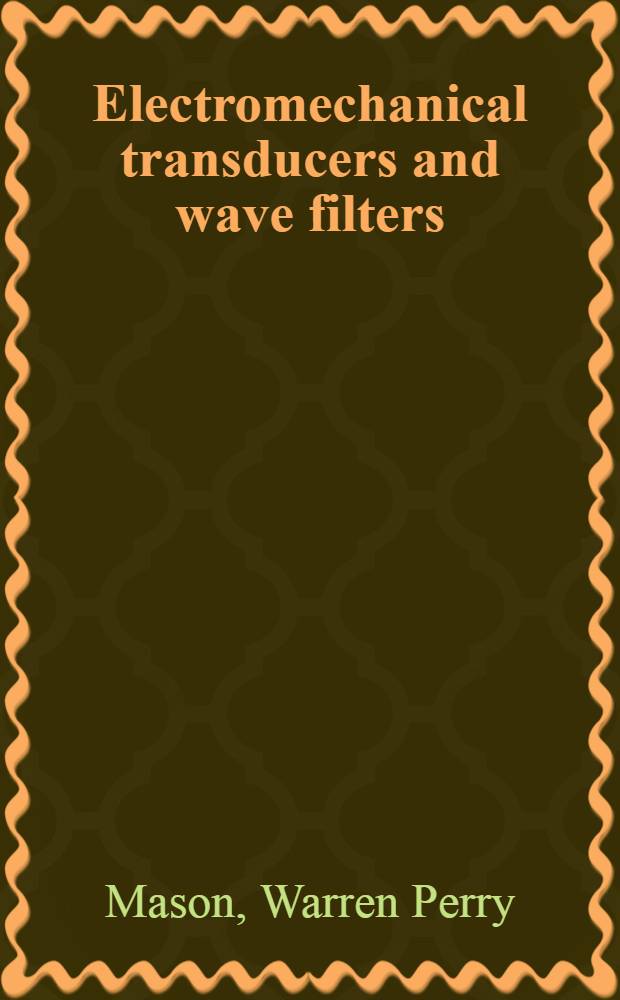 Electromechanical transducers and wave filters