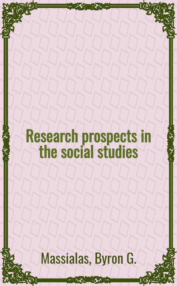 Research prospects in the social studies