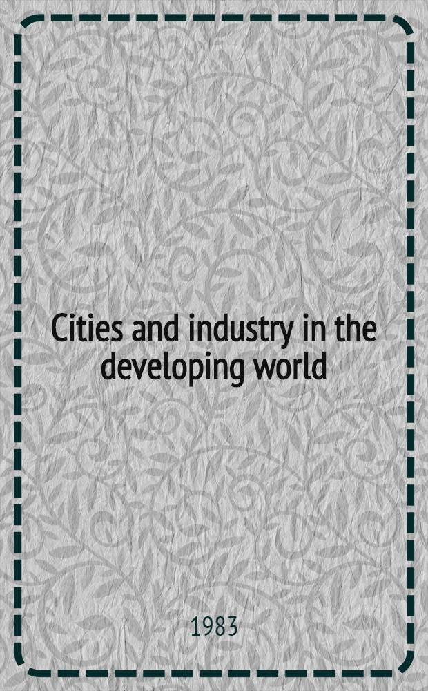 Cities and industry in the developing world