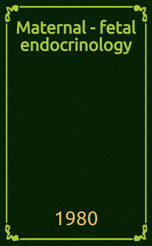 Maternal - fetal endocrinology