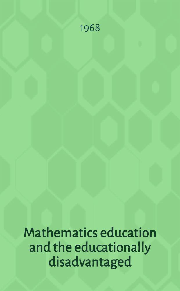 Mathematics education and the educationally disadvantaged