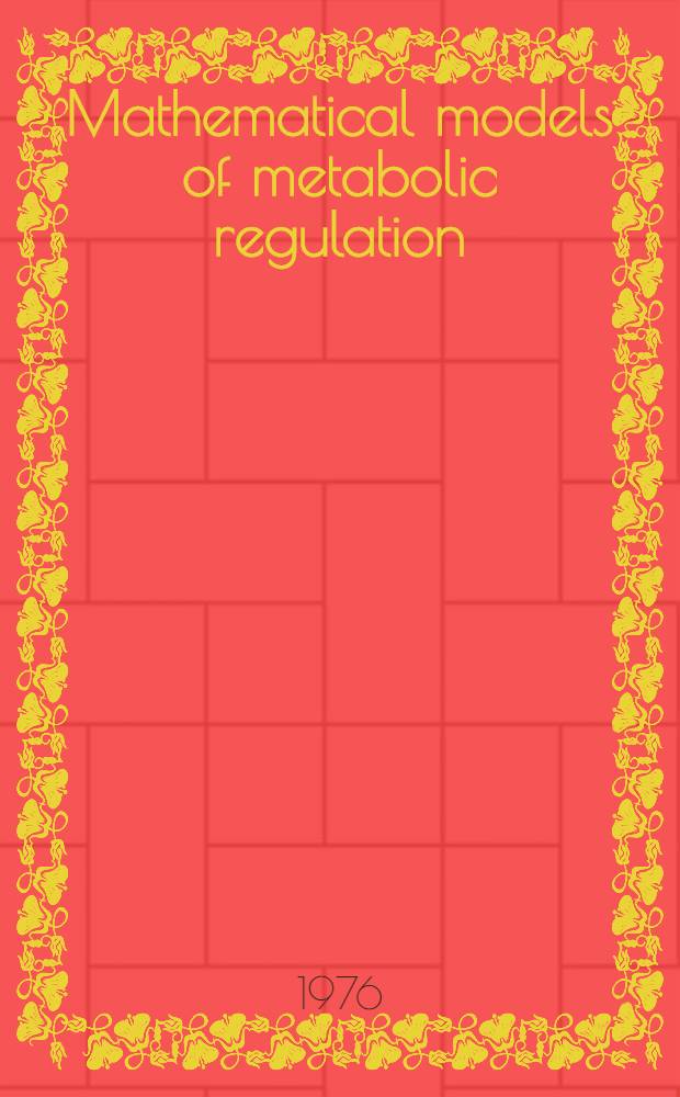 Mathematical models of metabolic regulation