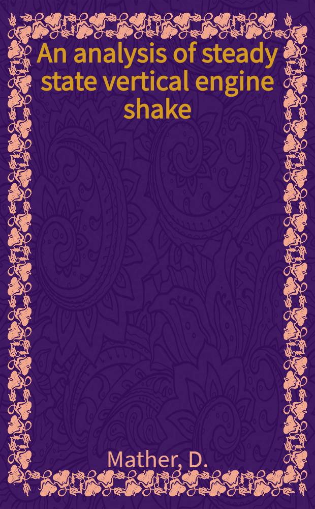 An analysis of steady state vertical engine shake