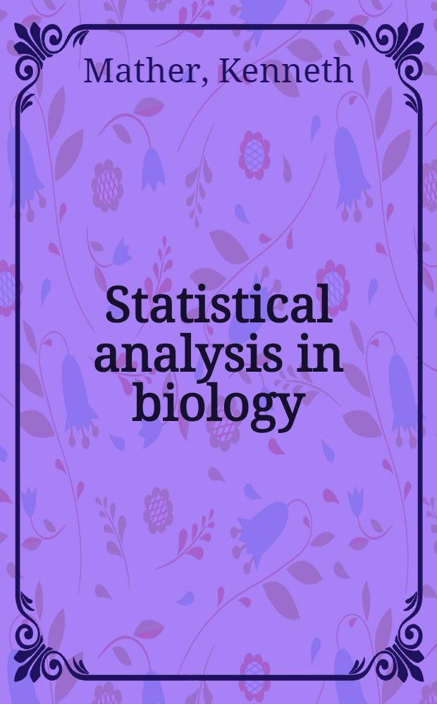 Statistical analysis in biology