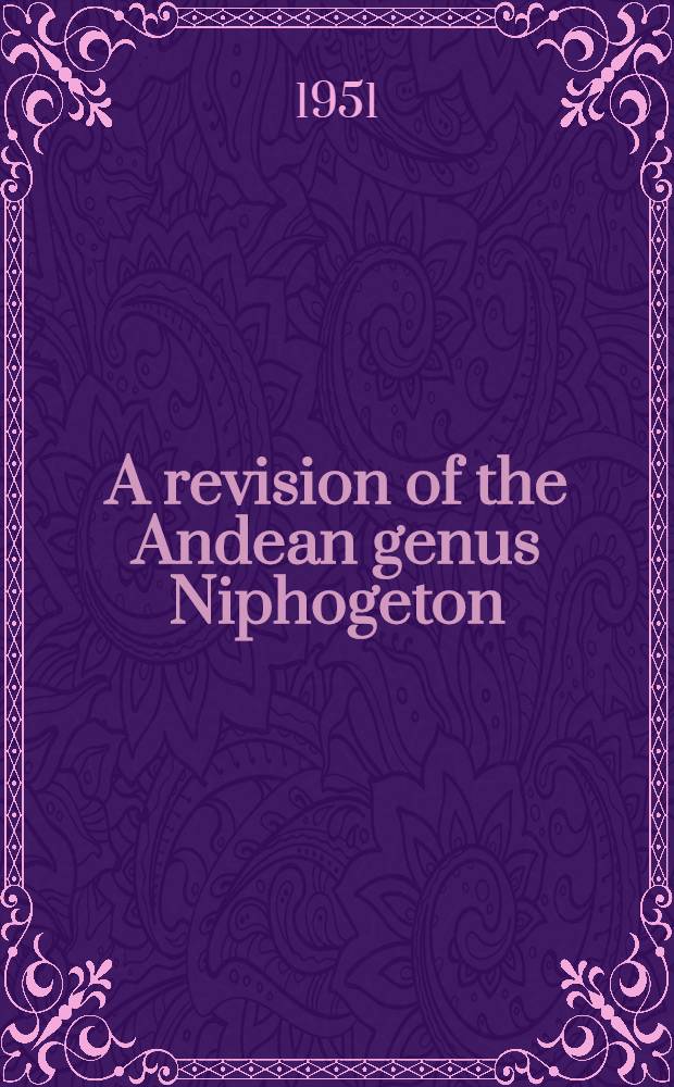 A revision of the Andean genus Niphogeton (Umbelliferae)