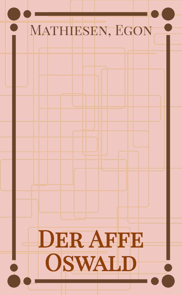 Der Affe Oswald