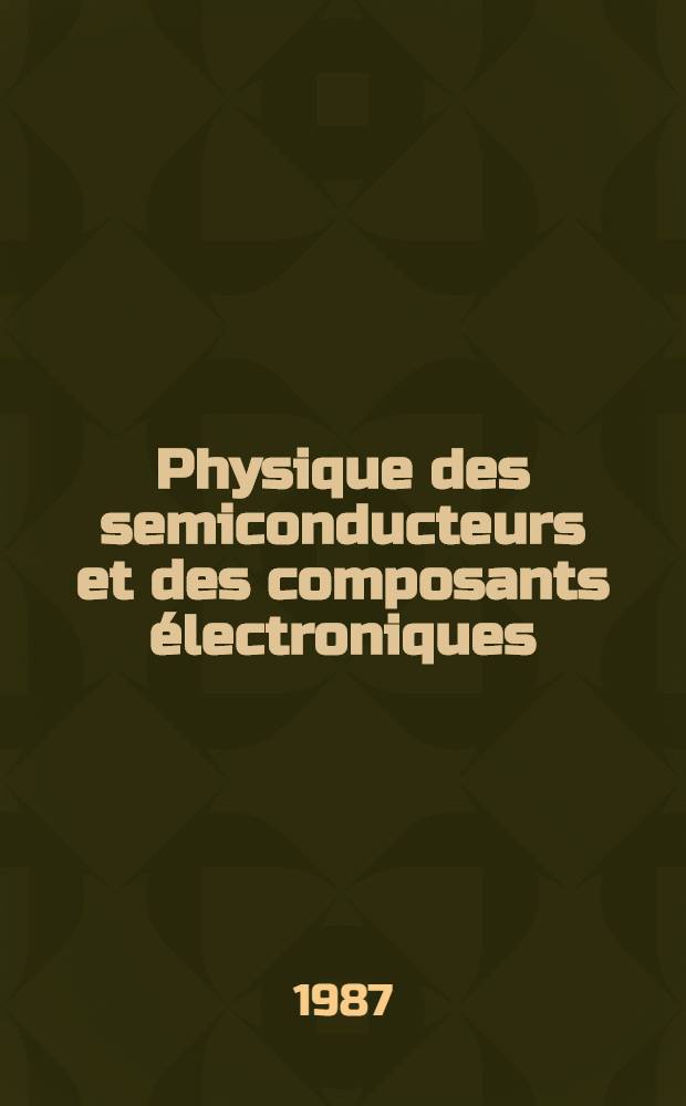 Physique des semiconducteurs et des composants électroniques