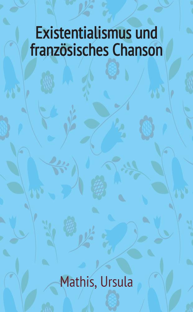 Existentialismus und französisches Chanson