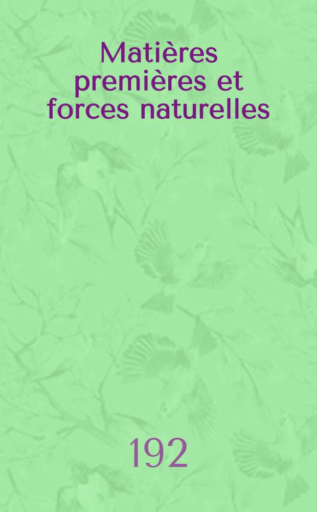 Mati&egrave;res premi&egrave;res et forces naturelles : Сборн.