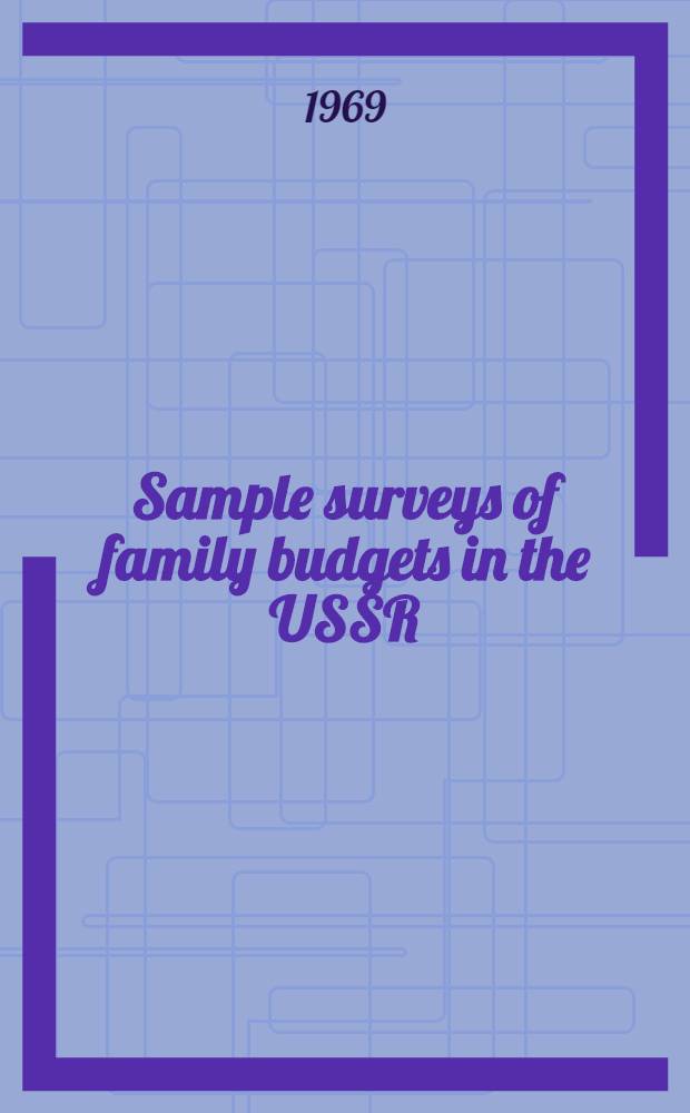 Sample surveys of family budgets in the USSR