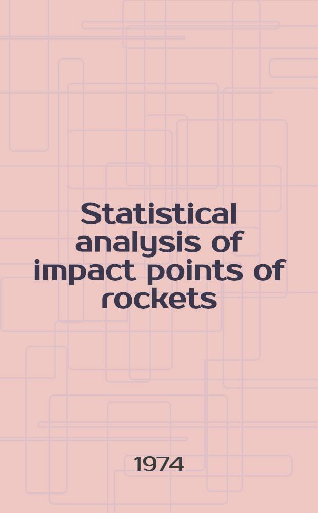 Statistical analysis of impact points of rockets