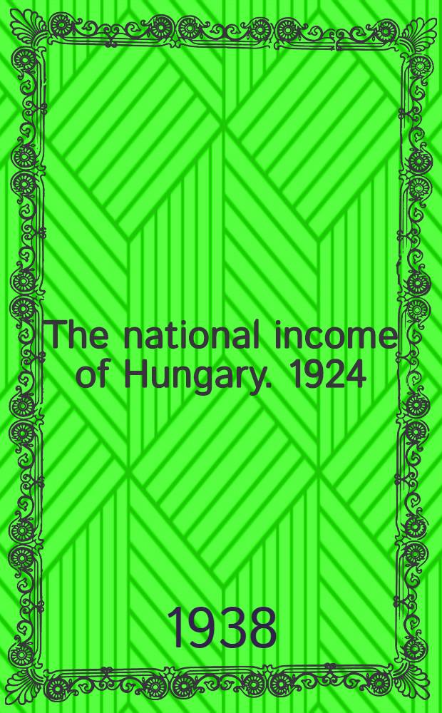 The national income of Hungary. 1924/25 - 1936/37
