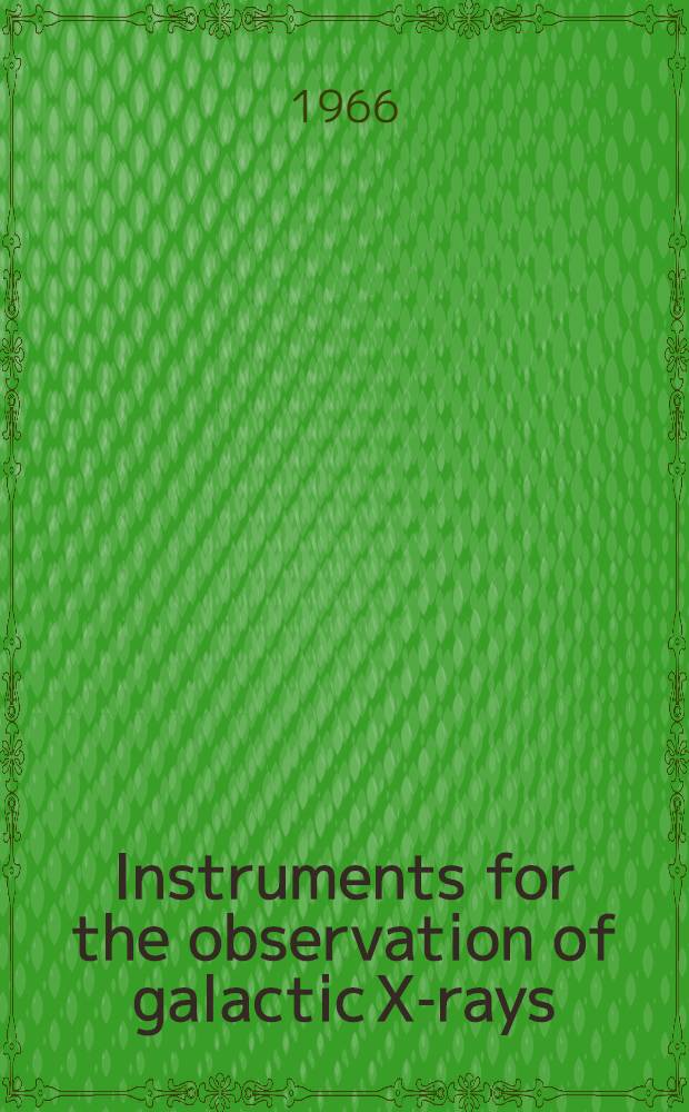 Instruments for the observation of galactic X-rays