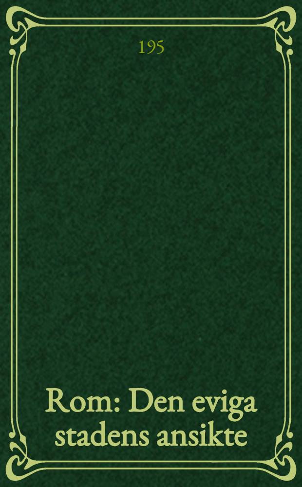 Rom : Den eviga stadens ansikte : Album