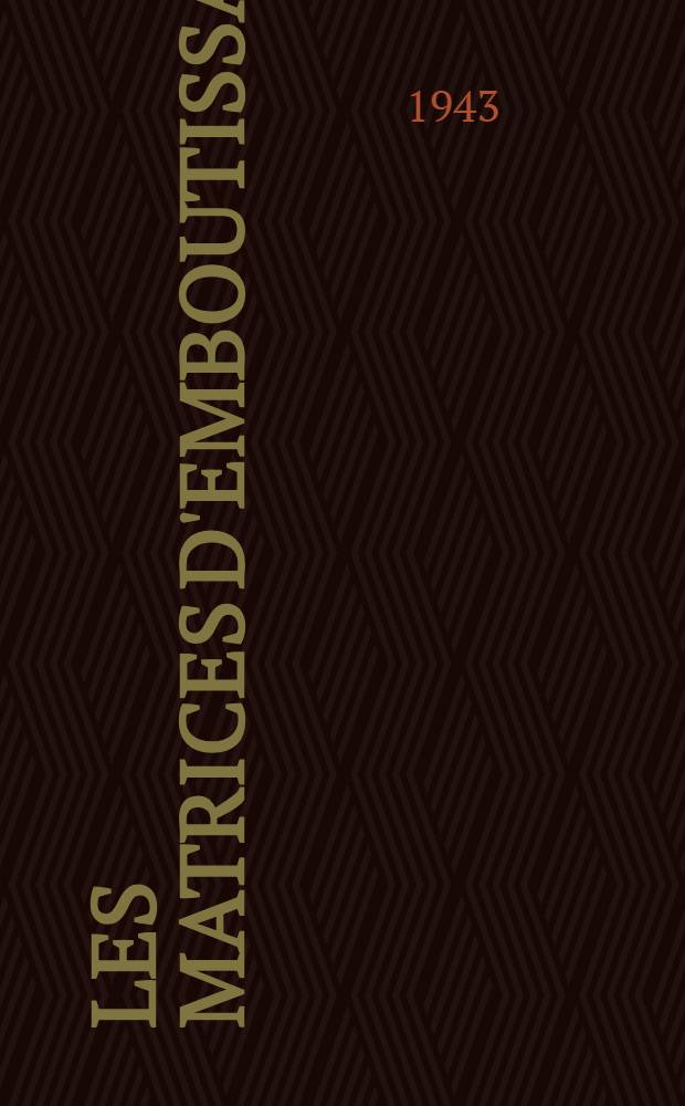 Les Matrices d'emboutissage