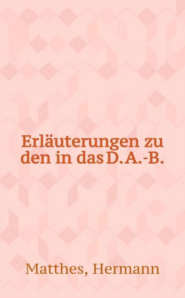 Erläuterungen zu den in das D. A.-B. : 6 neu aufgenommenen Untersuchungsvorschriften