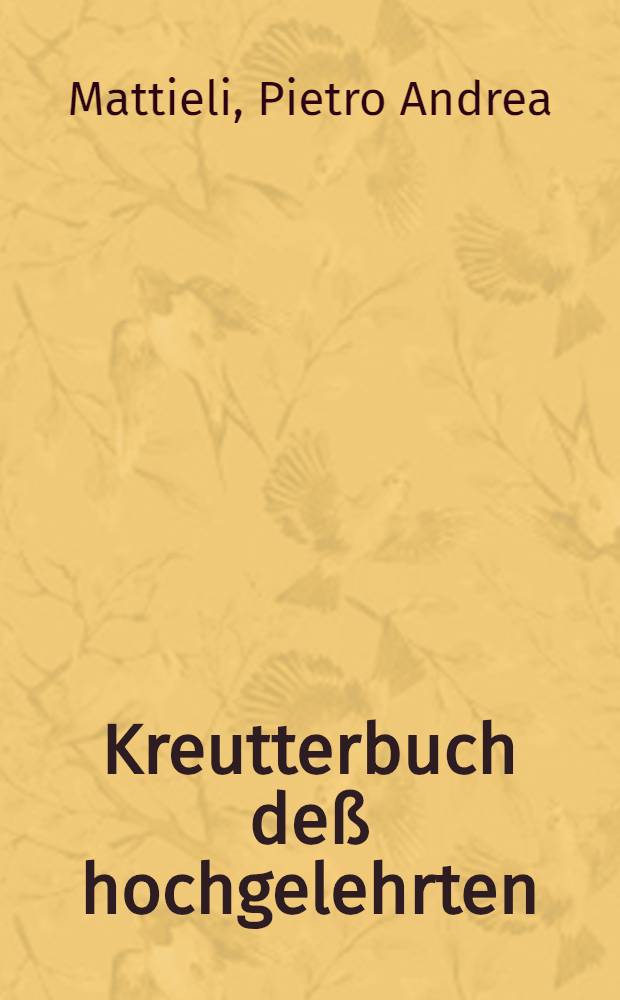 Kreutterbuch deß hochgelehrten