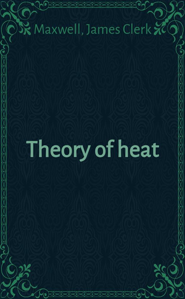 Theory of heat