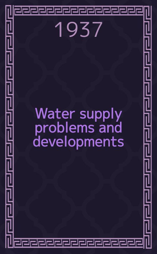 Water supply problems and developments