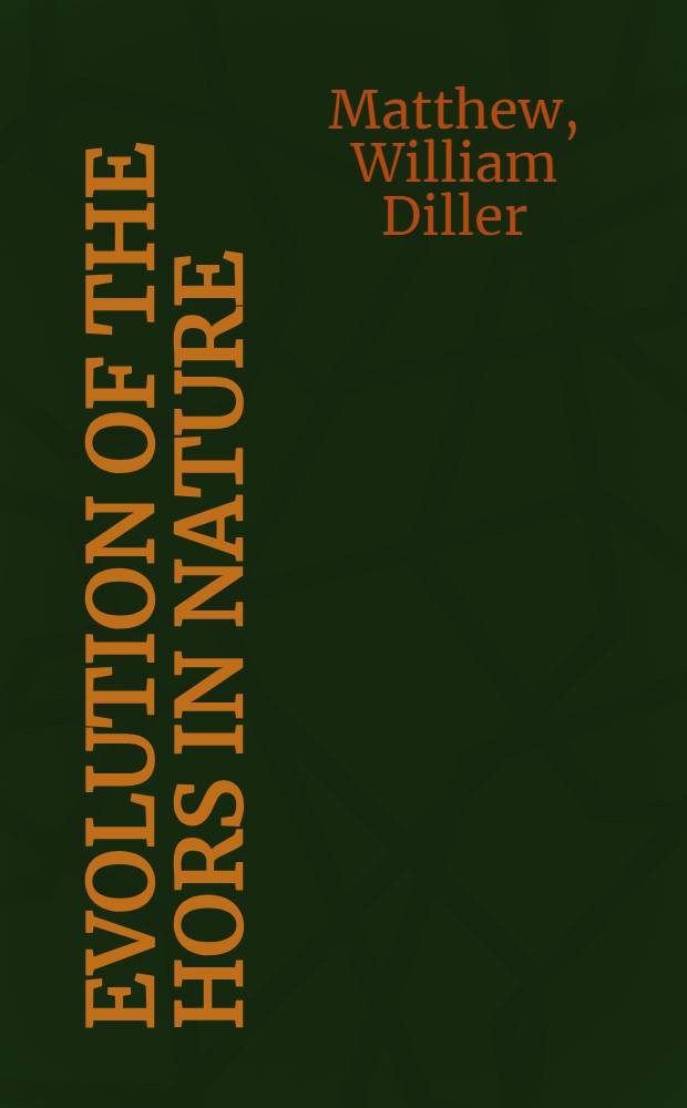 Evolution of the hors in nature