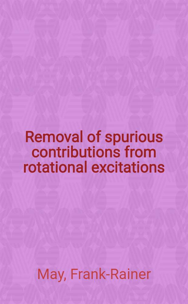 Removal of spurious contributions from rotational excitations