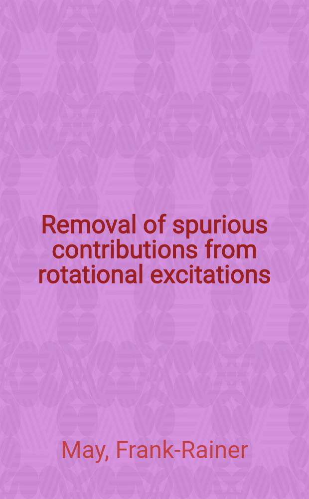 Removal of spurious contributions from rotational excitations