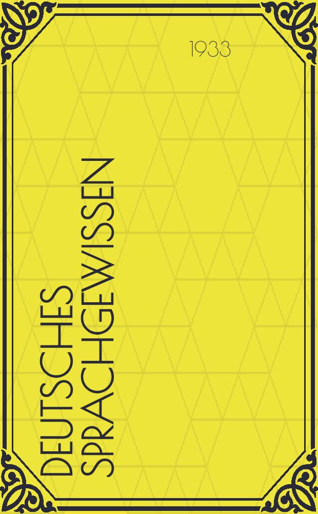 Deutsches Sprachgewissen : Ein Buch der Stilkunst
