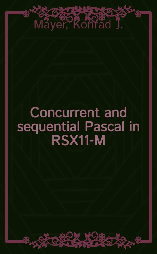 Concurrent and sequential Pascal in RSX11-M