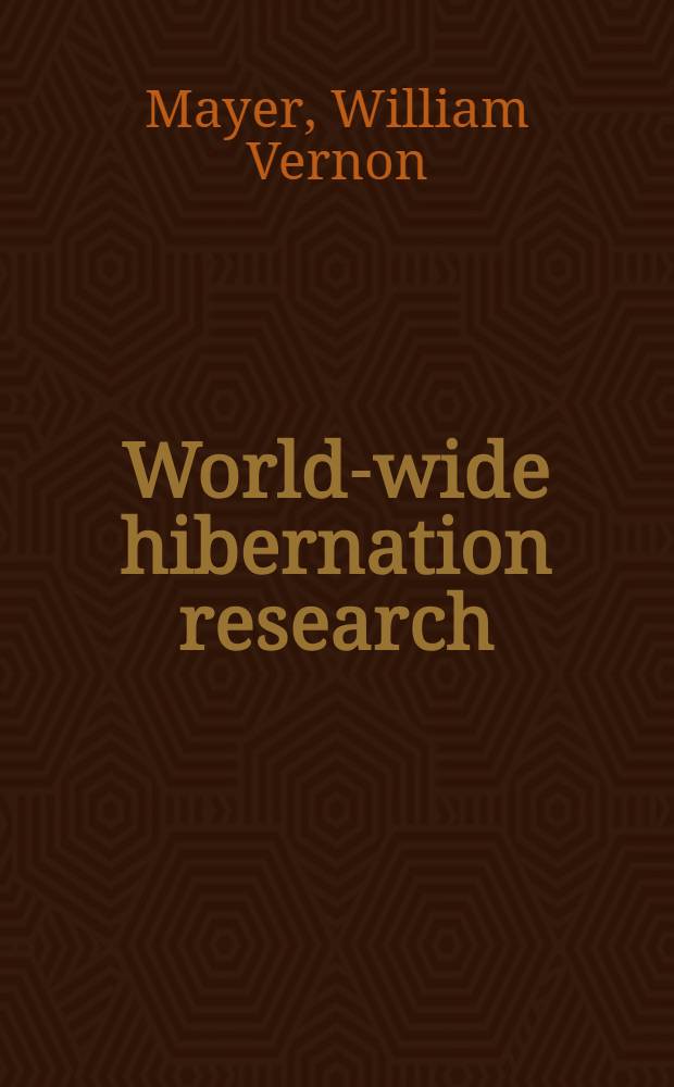World-wide hibernation research