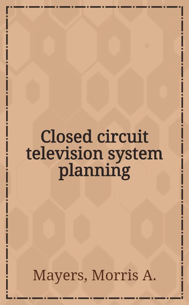 Closed circuit television system planning