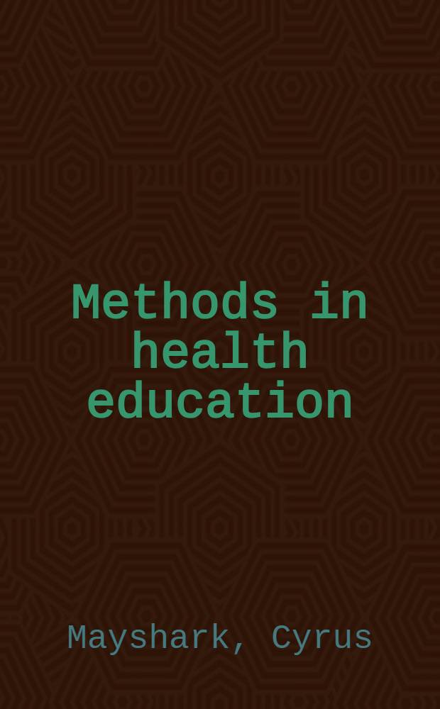 Methods in health education : A workbook using the critical incident technique