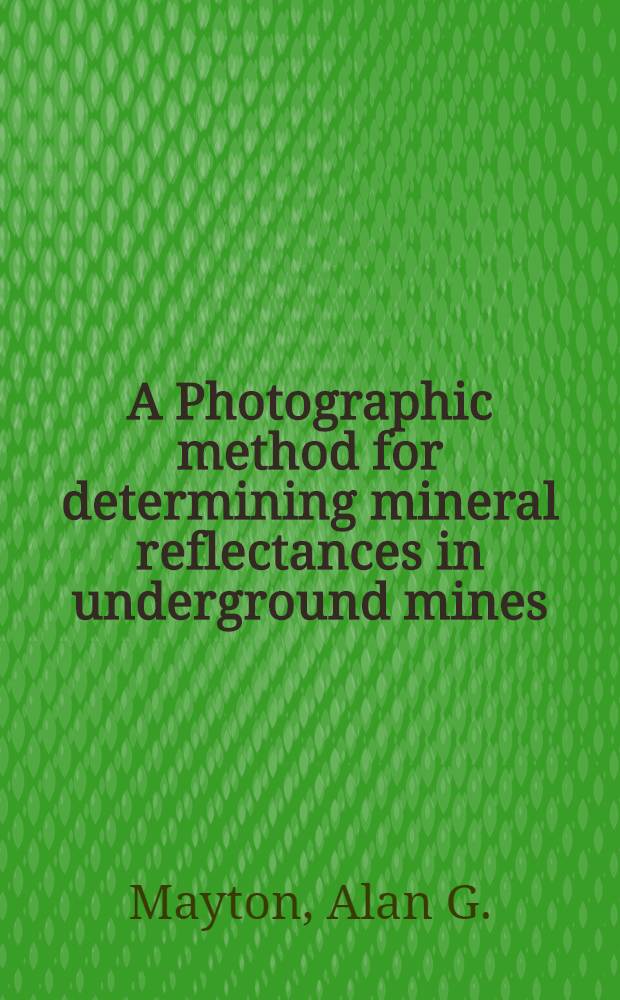 A Photographic method for determining mineral reflectances in underground mines