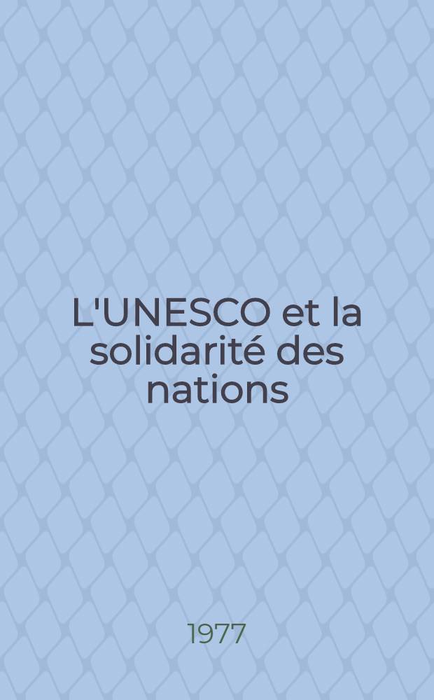 L'UNESCO et la solidarité des nations : L'esprit de Nairobi