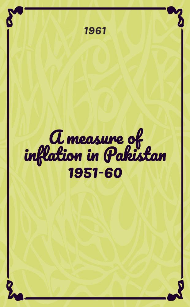 A measure of inflation in Pakistan 1951-60