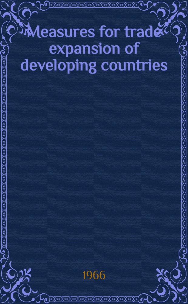 Measures for trade expansion of developing countries : Report of a JERC International conference