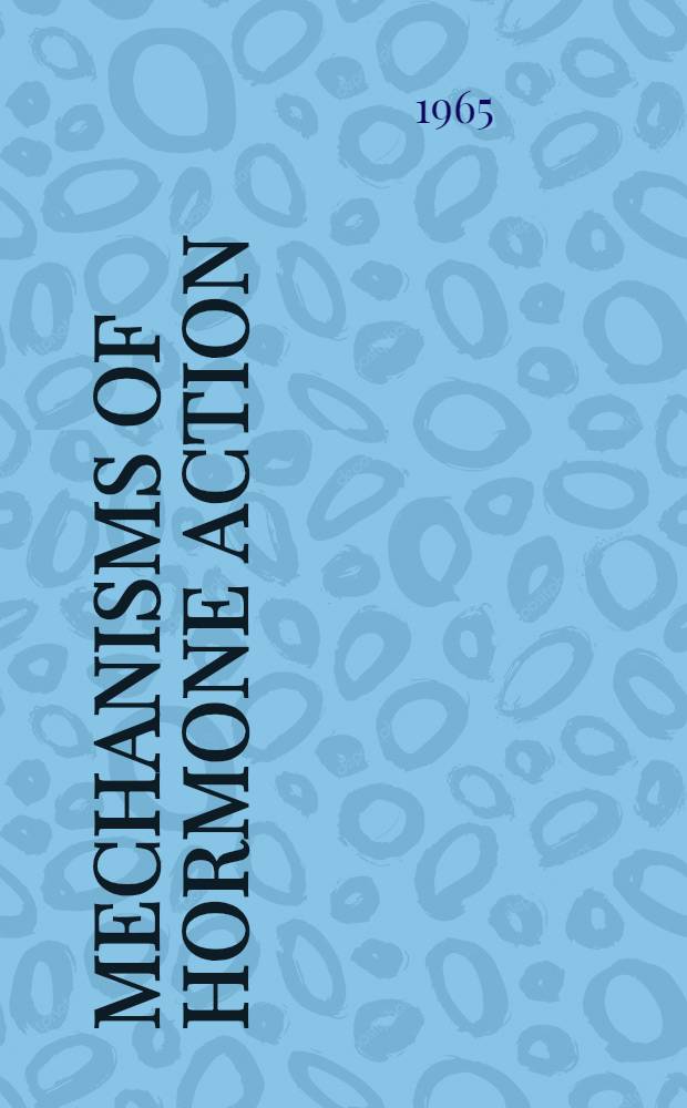 Mechanisms of hormone action