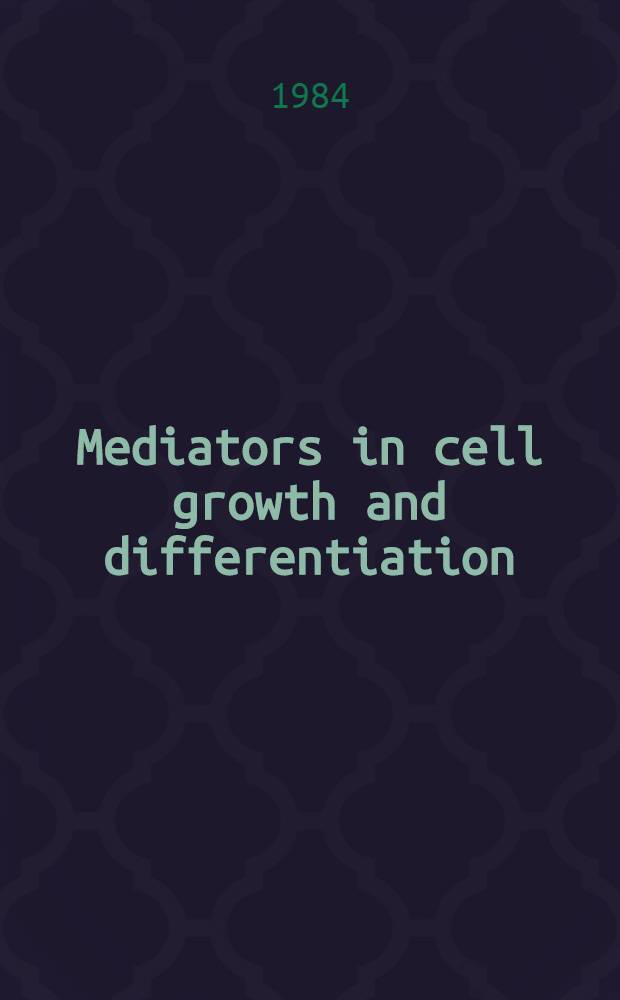 Mediators in cell growth and differentiation