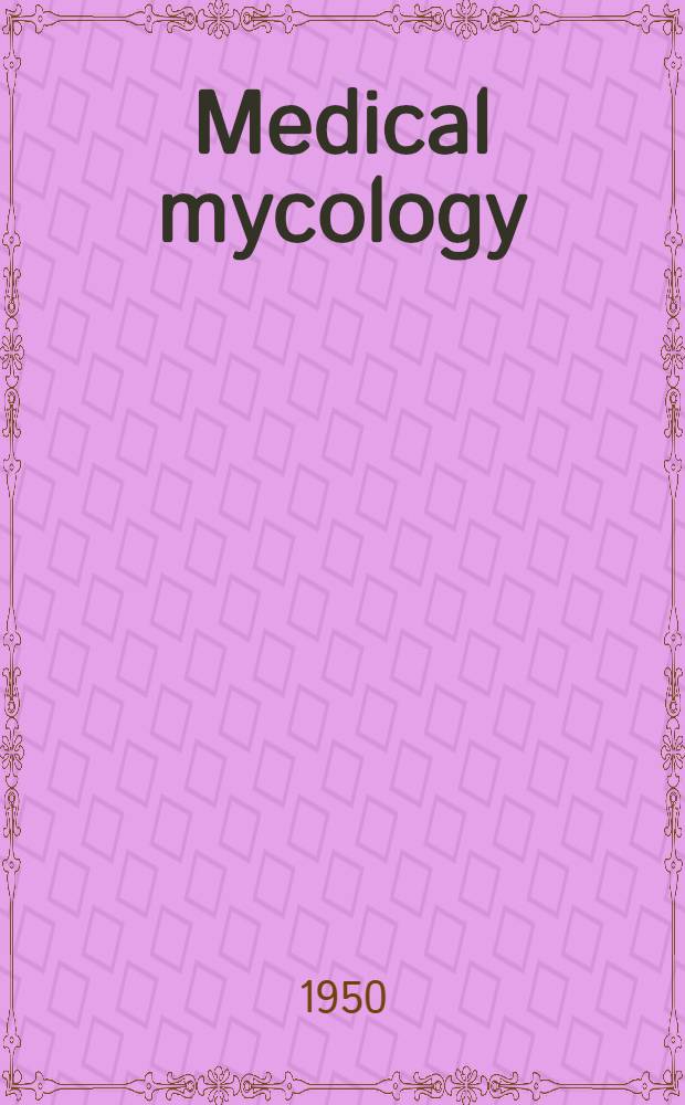 Medical mycology