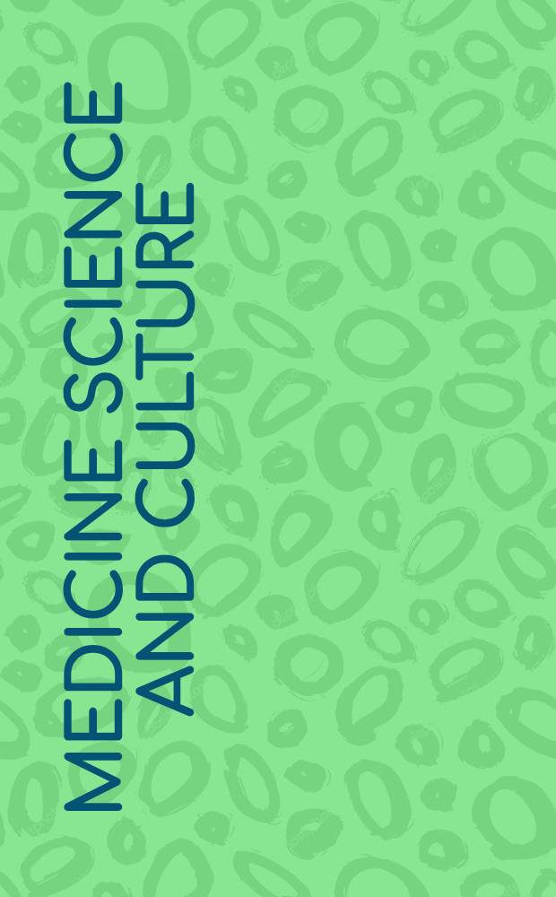 Medicine science and culture : Hist. essays in honor of Owsei Temkin