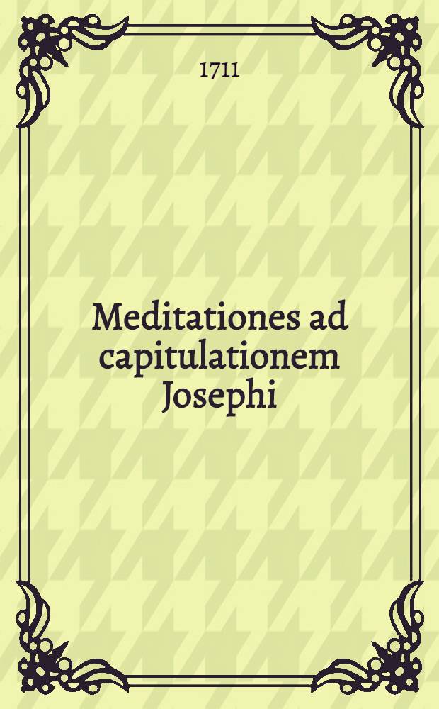 Meditationes ad capitulationem Josephi